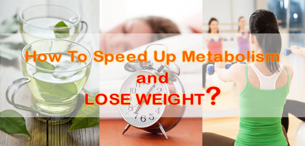 How to speed up meatbolism and lose weight