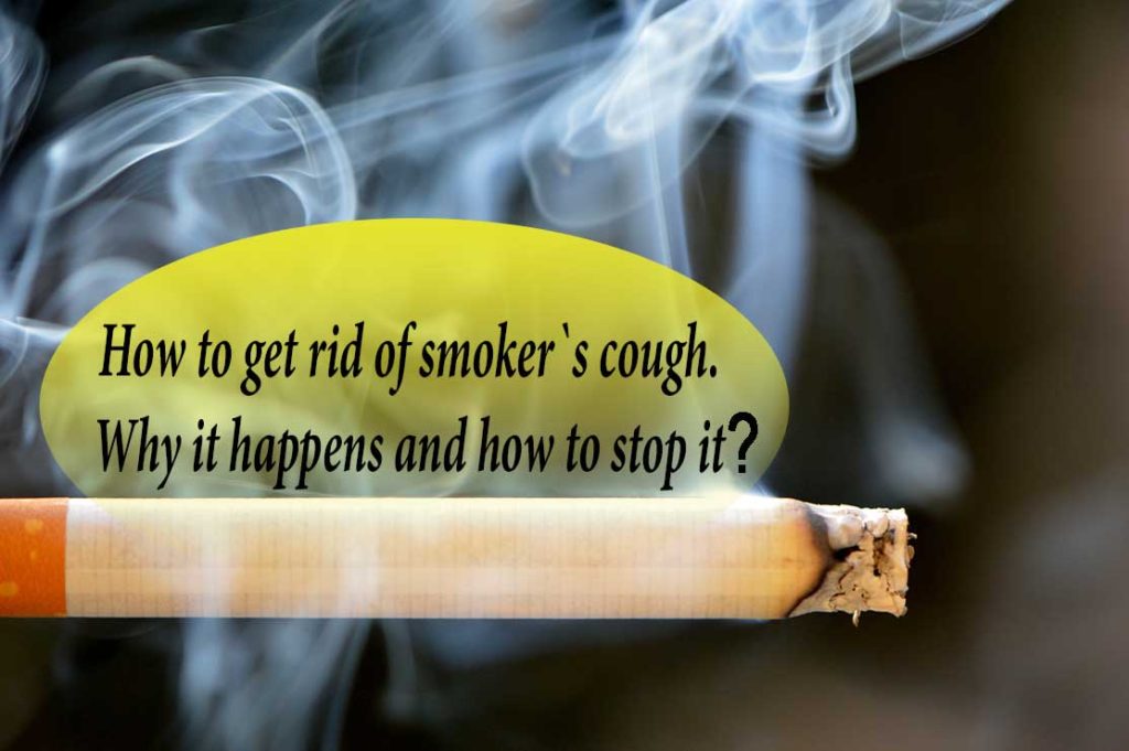 How to get rid of smoker`s cough